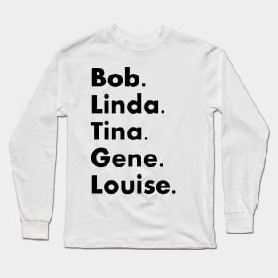 Bob's Staff Long Sleeve T-Shirt